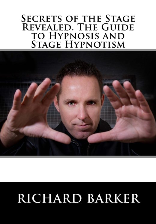 Secrets of the Stage Revealed by Richard Barker